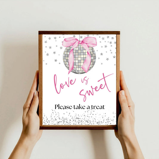 Framed sign with 'Love is sweet, Please take a treat' text and a pink bow and Silver Disco Ball design.