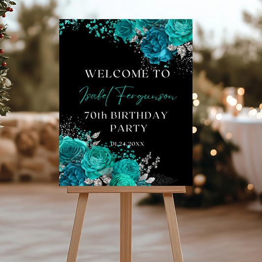 Elegant Teal and Silver Floral Birthday Party Welcome Sign for any ocassion celebration