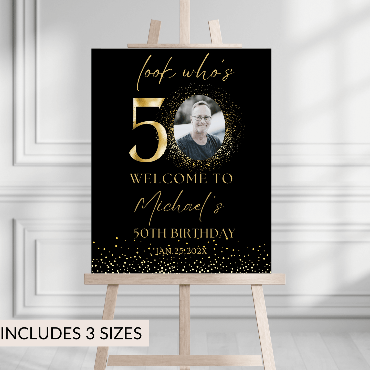 Editable 50th Birthday Welcome Sign, Black & Gold Elegant Photo Poster, Look Who’s 50, Instant Download Entryway Decor