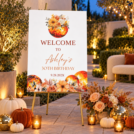 Autumn Disco Ball Birthday Welcome Sign Template at an outdoor birthday party with pumpkins and flowers.