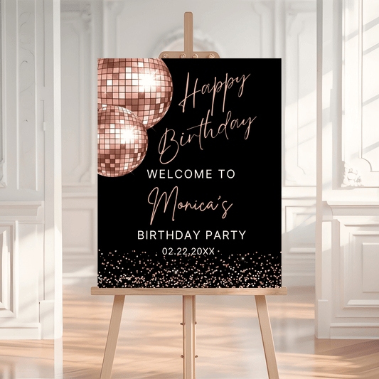 Glam Rose Gold Disco Ball Birthday Party Welcome Sign displayed at a party setup featuring a sparkling design.