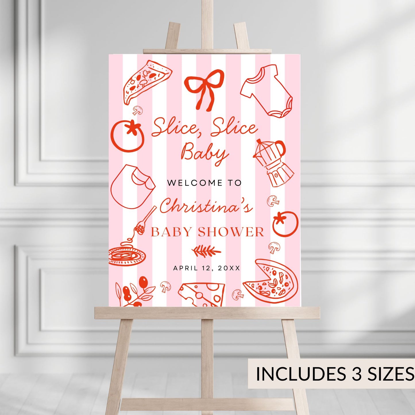 Slice Slice Baby Pizza Welcome Sign