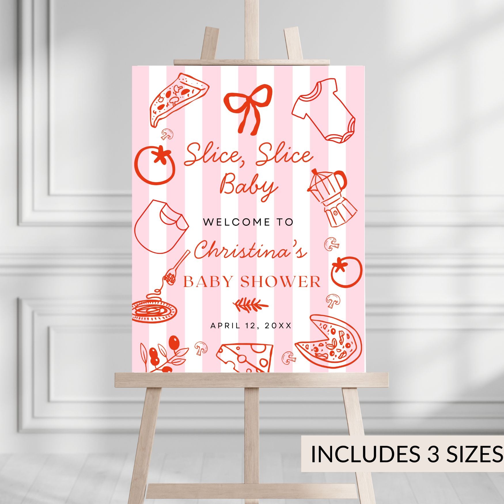 Slice Slice Baby Pizza Welcome Sign