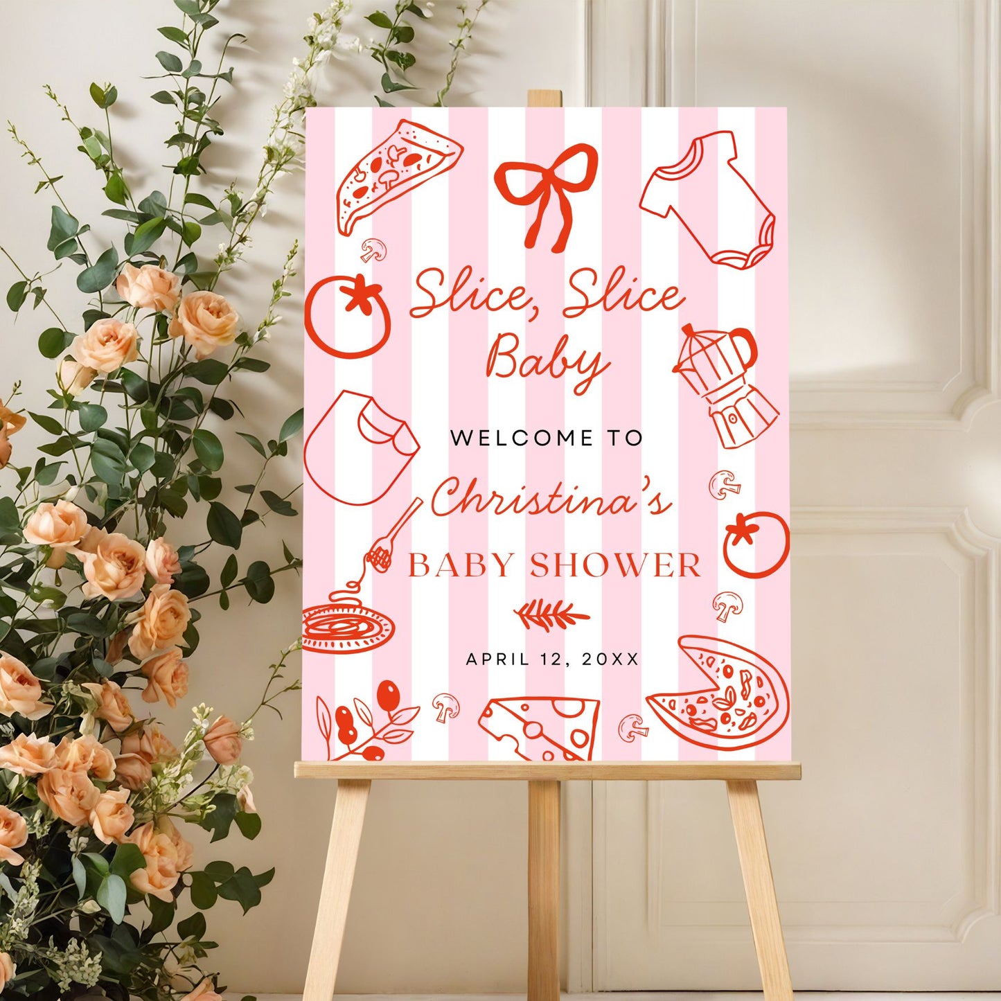 Slice Slice Baby Pizza Welcome Sign