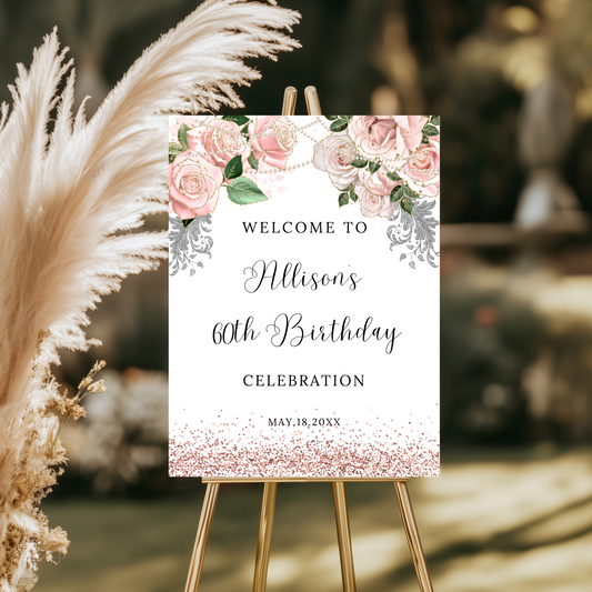 Elegant Floral Welcome Sign – Rose Gold & Pearl Milestone Party Decor