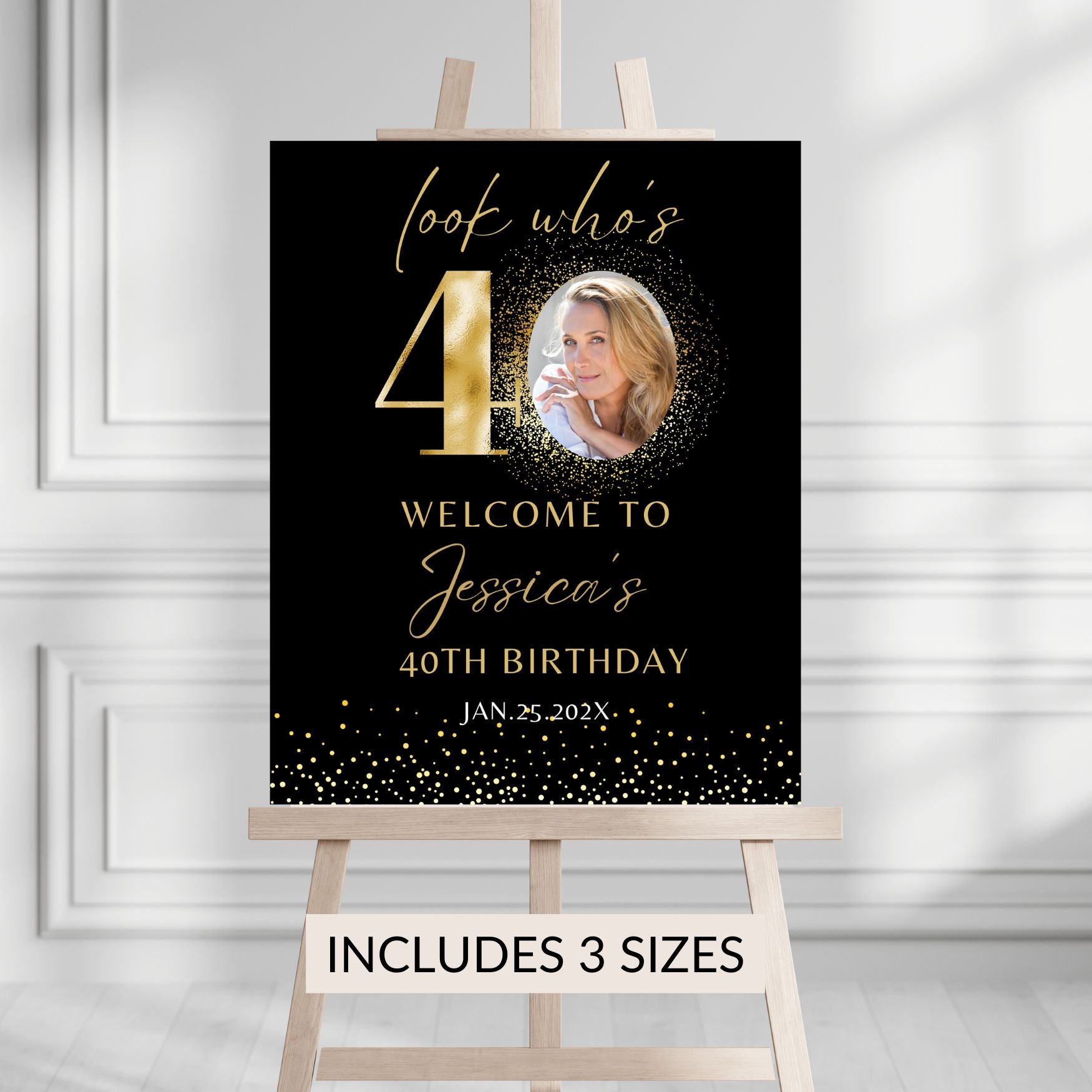 Black and Gold 40th Birthday Welcome Sign