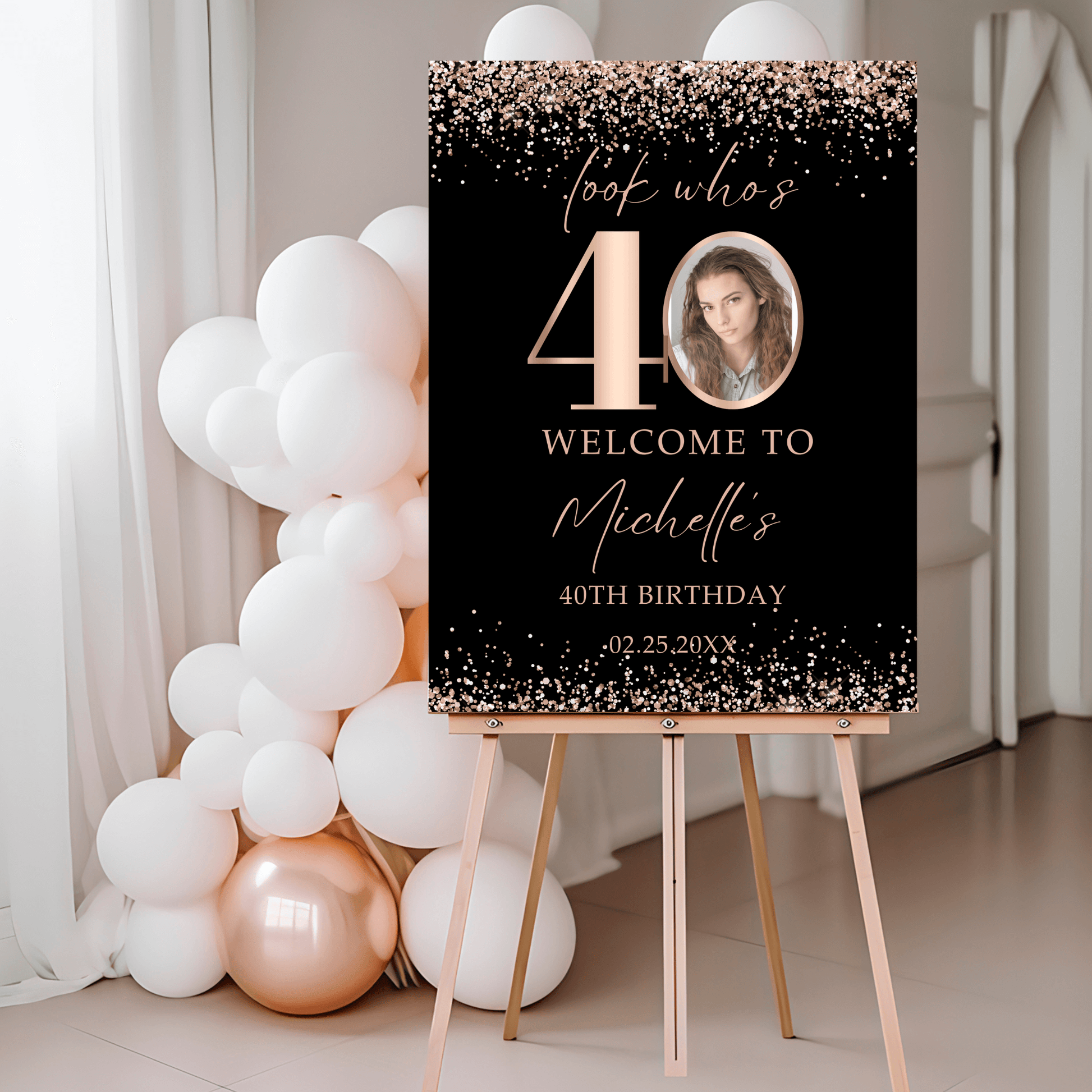Rose Gold 40th Birthday welcome with photo