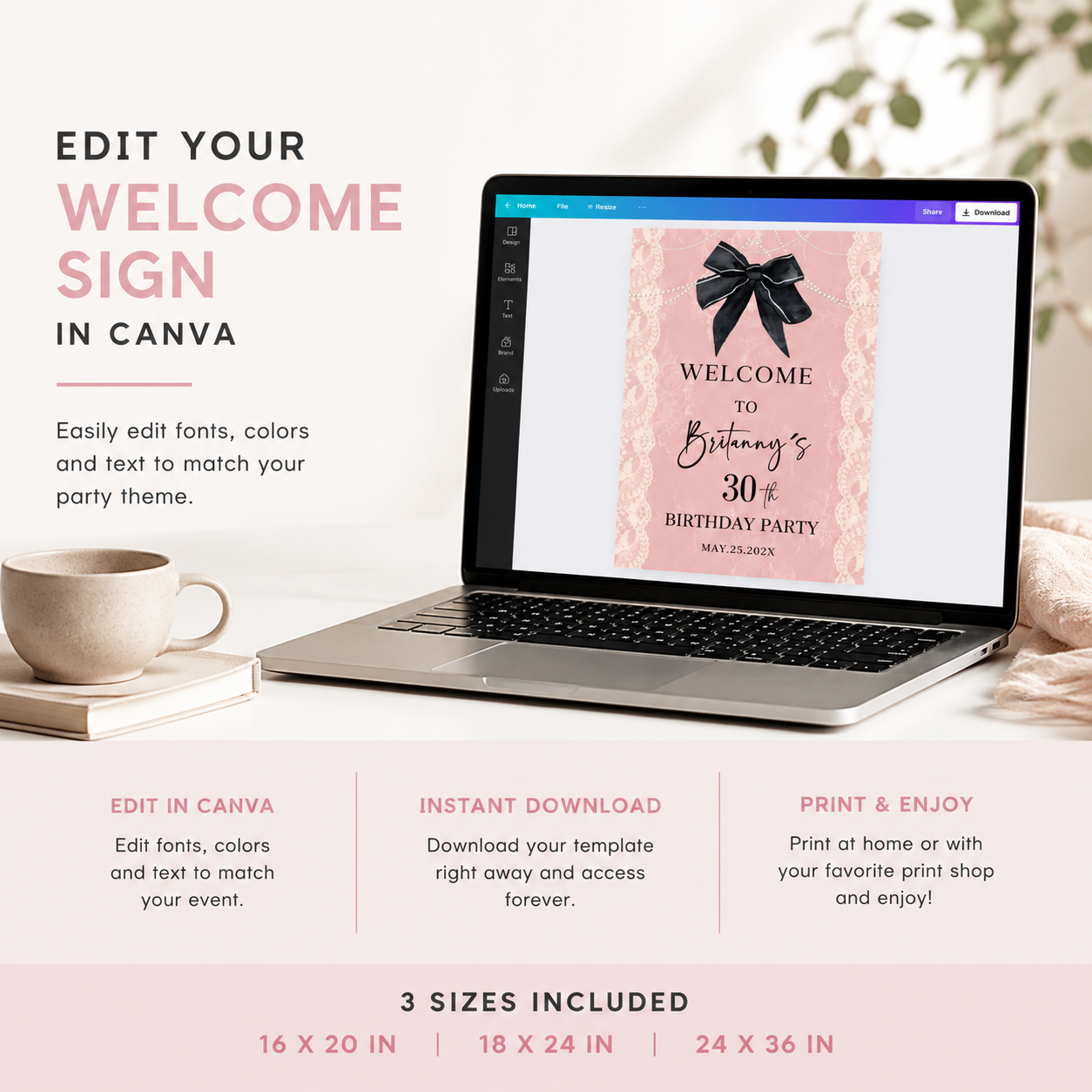 Edit your Pink & Black Coquette Birthday Welcome Sign template in Canva for a chic celebration.