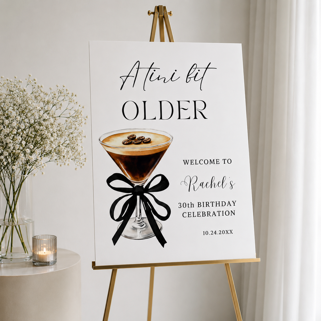 A Tini Bit Older Espresso Martini Birthday Welcome Sign
